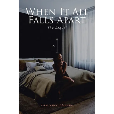 When It All Falls Apart: The Sequel