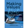 Making Values Real: Focus on the Yeast Effect