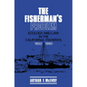 The Fisherman's Problem: Ecology and Law in the California Fisheries, 1850 1980