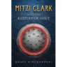 Mitzi Clark and the Keepers of SHUT