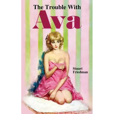 The Trouble with Ava