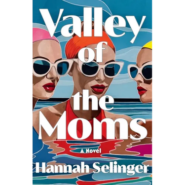 Valley of the Moms