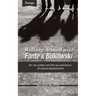 Walking Around with Fante and Bukowski: art, sex, politics and the ups and downs of cultural displacement