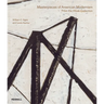 Masterpieces of American Modernism: From the Vilcek Collection