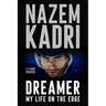 Dreamer: My Life on the Edge