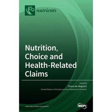 Nutrition, Choice and Health-Related Claims