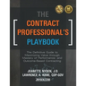 The Contract Professional's Playbook: The Definitive Guide to Maximizing Value Through Mastery of Performance- and Outcome-Based Contracting