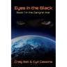 Eyes in the Black: Book 1 in the Gangrel War