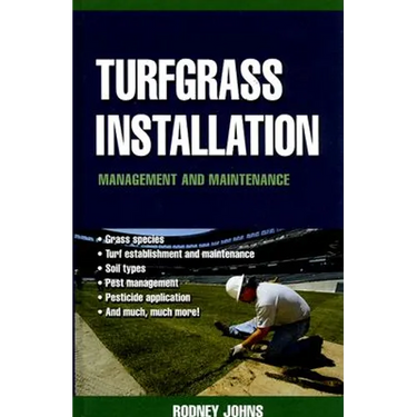 Turfgrass Installation: Management and Maintenance