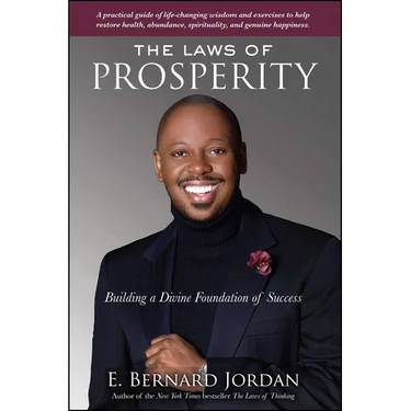 Laws of Prosperity: Building a Divine Foundation of Success