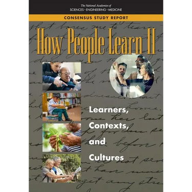 How People Learn II: Learners, Contexts, and Cultures