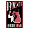Arrowsmith: New Annotated Edition