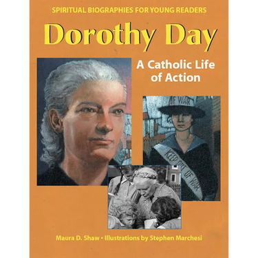 Dorothy Day: A Catholic Life of Action