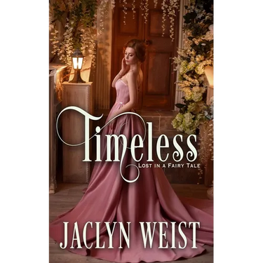 Timeless: A Sleeping Beauty Retelling