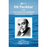 K.M. Panikkar and The Growth of a Maritime Consciousness in India