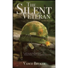 The Silent Veteran: A Memoir