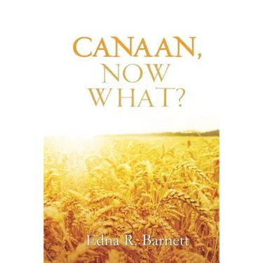 Canaan, Now What?