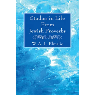 Studies in Life From Jewish Proverbs