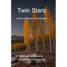 Twin Stars: A Story of Mercy and Ascension
