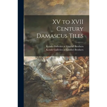 XV to XVII Century Damascus Tiles