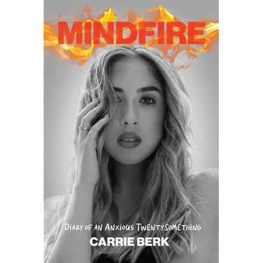 Mindfire: Diary of an Anxious Twentysomething