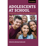 Adolescents at School, Third Edition: Perspectives on Youth, Identity, and Education