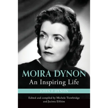Moira Dynon: An Inspiring Life