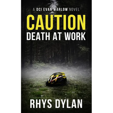 Caution Death At Work: A DCI Evan Warlow Crime Thriller