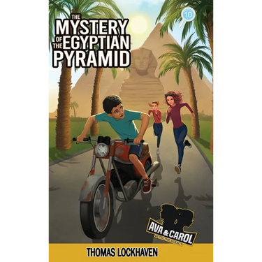 The Mystery of the Egyptian Pyramid (Book 10): Ava & Carol Detective Agency: A Kids Egypt Adventure Mystery