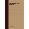 The Chemistry Of Pigments