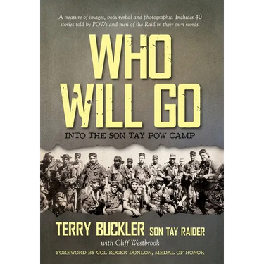 Who Will Go: Into the Son Tay POW Camp