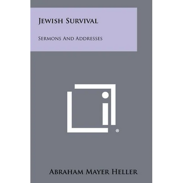Jewish Survival: Sermons and Addresses