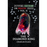 Power Riches Or Death -PROD Vol. II: The Diamond King