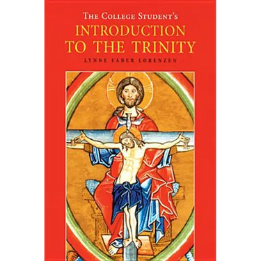 The College Student's Introduction to the Trinity