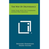 The Way of Deliverance: Three Years with the Condemned Japanese War Criminals