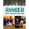Ranger: Best Therapy Dog Ever
