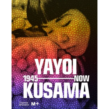 Yayoi Kusama: 1945 to Now