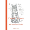 Cats & Quotes & Other Furry Friends