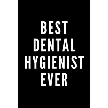 Best Dental Hygienist Ever