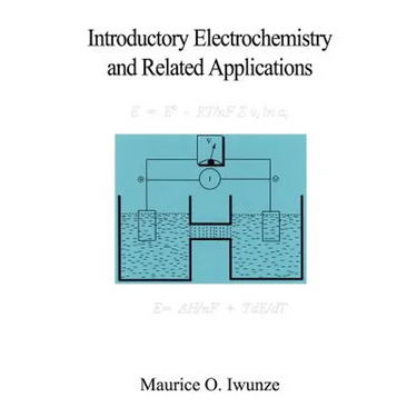 Introductory Electrochemistry and Related Applications