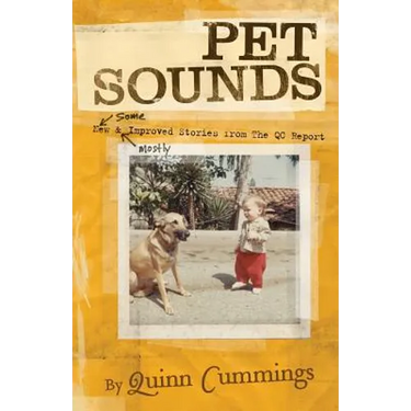 Pet Sounds: New and Improved Stories from the QC Report