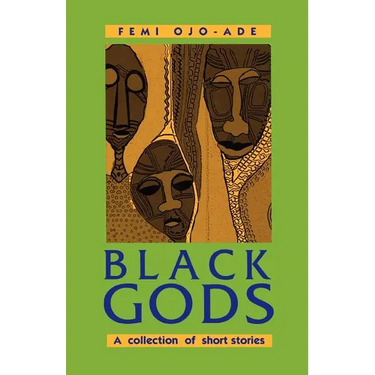 Black Gods. A Collection of Short Stories
