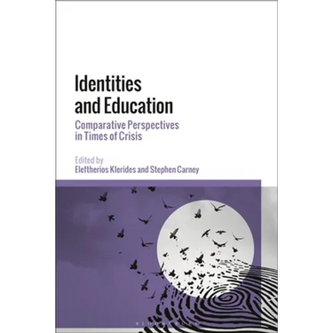 Identities and Education: Comparative Perspectives in Times of Crisis
