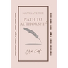 Navigate the Path to Authorship