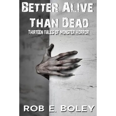 Better Alive Than Dead