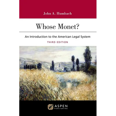 Whose Monet?: An Introduction to the American Legal System