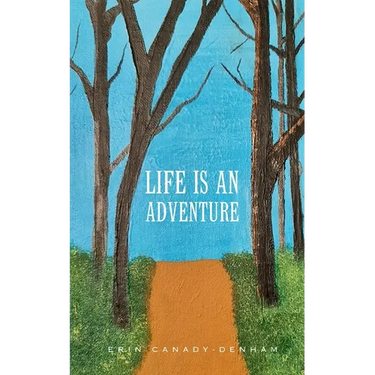 Life is an Adventure