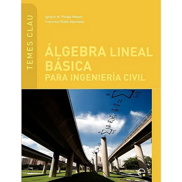 Lgebra Lineal B Sica Para Ingenier a Civil