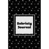 Sobriety Journal: Addiction Recovery Notebook, Guided Daily Diary For Practical Reflection, Writing Thoughts, Gifts, Celebrate Being Sober, Book