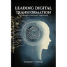 Leading Digital Transformation: Filtering Through the Maze